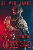 Crossfire (Hard Target, #2) (eBook, ePUB)