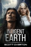 Indigent Earth (eBook, ePUB)