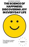 The Science of Happiness: Discovering Joy in Everyday Life (eBook, ePUB)