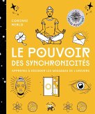 Le pouvoir des synchronicités (eBook, ePUB)