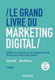 Le Grand Livre du Marketing digital - 3e éd. (eBook, ePUB)