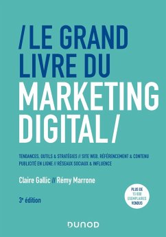 Le Grand Livre du Marketing digital - 3e éd. (eBook, ePUB) - Gallic, Claire; Marrone, Rémy