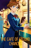 The Café of Second Chances (eBook, ePUB)