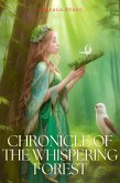 Title: Chronicle of the Whispering Forest (eBook, ePUB)