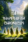 The Shapeshifter Chronicles: Guardians of Nature's Balance (eBook, ePUB)