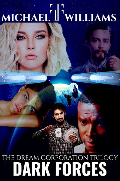 Dark Forces (The Dream Corporation, #1) (eBook, ePUB) Dark Forces (The Dream Corporation, #1) (eBook, ePUB)