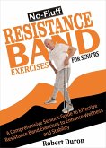No-Fluff Resistance Band Exercises For Seniors (eBook, ePUB)