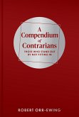 A Compendium of Contrarians (eBook, ePUB)