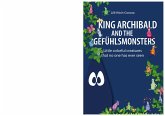 King Archibald and the Gefühlsmonsters (eBook, ePUB)