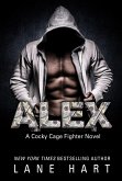 Alex (Cocky Cage Fighters, #9) (eBook, ePUB)