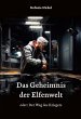 Das Geheimnis der Elfenwelt (eBook,... - Bild 1