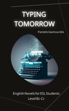 Cover Typing Tomorrow (English Novels for ESL Students) (eBook, ePUB)