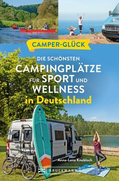 Cover Camperglück Die schönsten Campingplätze für Sport - und Wellnessfans in Deutschland (eBook, ePUB)