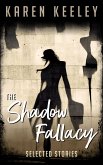 The Shadow Fallacy (eBook, ePUB)