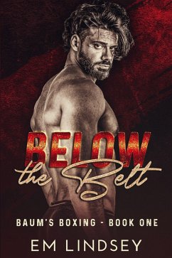 Cover Below The Belt (Baum's Boxing, #1) (eBook, ePUB)