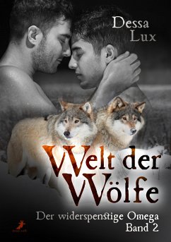 Der widerspenstige Omega (eBook, ePUB) - Lux, Dessa