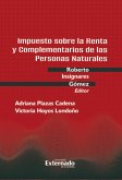 Impuesto sobre la Renta y Complementarios de las Personas Naturales no obligadas a llevar contabilidad en Colombia (eBook, PDF)