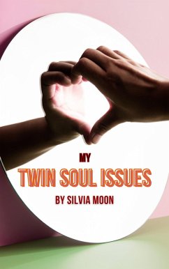 Cover My Twin Soul Issues (Chaser Twin Flame) (eBook, ePUB)