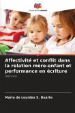 Affectivité et conflit dans la relation mère-enfant et performance en écriture