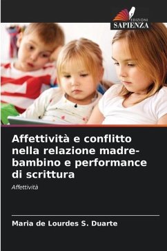 Affettività e conflitto nella relazione madre-bambino e performance di scrittura - S. Duarte, Maria de Lourdes