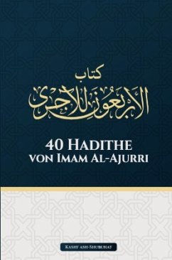 40 Hadithe von Imam al-Ajurri - Media, Kashfushubuhat