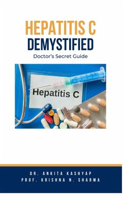 Cover Hepatitis C Demystified: Doctor's Secret Guide (eBook, ePUB)