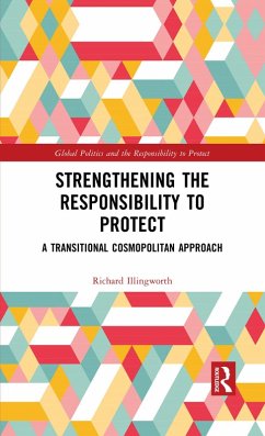 Strengthening the Responsibility to Protect (eBook, ePUB) - Illingworth, Richard