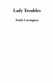 Lady Troubles (eBook, ePUB)