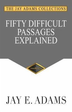 Fifty Difficult Passages Explained (eBook, ePUB) - Adams, Jay E