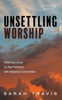 Unsettling Worship (eBook, ePUB)