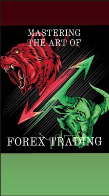 Mastering The Art of Forex Trading (eBook, ePUB) - Mcgreer, Marcus