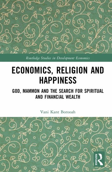 Economics, Religion and Happiness (eBook, ePUB) Economics, Religion and Happiness (eBook, ePUB)
