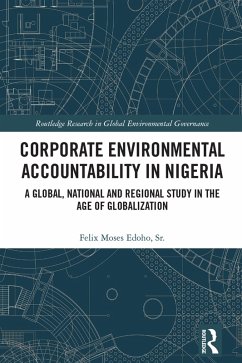 Corporate Environmental Accountability in Nigeria (eBook, ePUB) - Edoho, Felix Moses