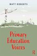 Primary Education Voices (eBook, ePUB) - Bild 1