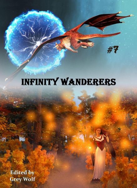 Infinity Wanderers 7 (eBook, ePUB) Infinity Wanderers 7 (eBook, ePUB)