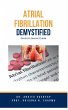 Atrial Fibrillation Demystified:... - Bild 1