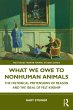 What We Owe to Nonhuman Animals (eBook,... - Bild 1
