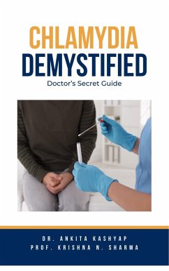 Cover Chlamydia Demystified: Doctor's Secret Guide (eBook, ePUB)