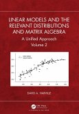 Linear Models and the Relevant Distributions and Matrix Algebra (eBook, PDF)