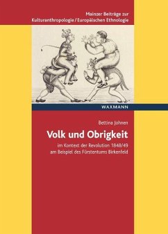 Volk und Obrigkeit im Kontext der Revolution 1848/49 am Beispiel des Fürstentums Birkenfeld - Johnen, Bettina