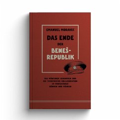 Das Ende der Bene¿-Republik - Moravec, Emanuel