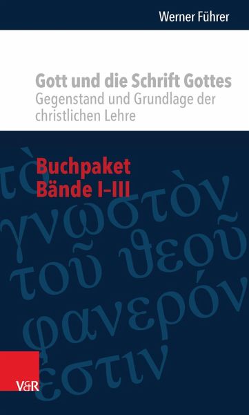 Buchpaket - Gott und die Schrift Gottes Buchpaket - Gott und die Schrift Gottes