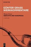Gedichte und Kurzprosa / Günter Grass Werkkommentare Band 4