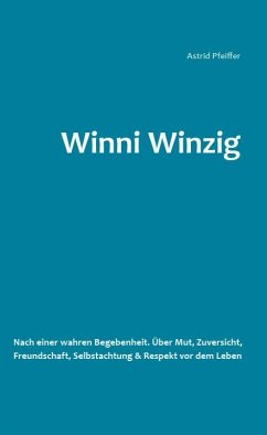 Winni Winzig - Pfeiffer, Astrid