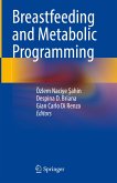 Breastfeeding and Metabolic Programming (eBook, PDF)