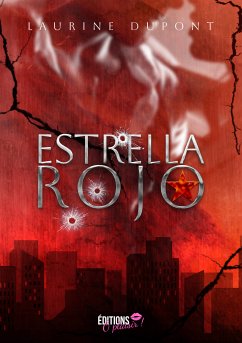 Estrella Rojo (eBook, ePUB) - Dupont, Laurine