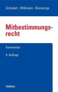 Mitbestimmungsrecht - Fitting, Karl;Wlotzke, Otfried;Wißmann, Hellmut
