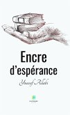 Encre d'espérance (eBook, ePUB)
