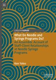 What Do Needle and Syringe Programs Do?