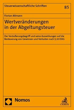 Wertveränderungen in der Abgeltungsteuer - Altmann, Florian